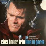 Chet Baker Trio - Live In Paris - The Radio France Recordings 1983-1984 LP – Hledejceny.cz