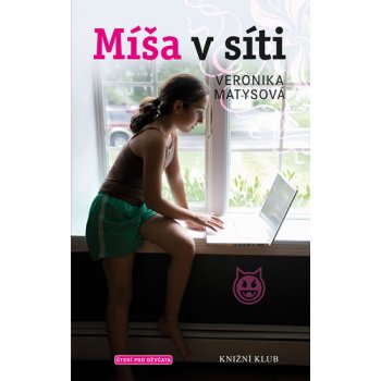 Míša v síti - Veronika Matysová