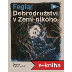 Dobrodružství v Zemi nikoho - Jaroslav Foglar