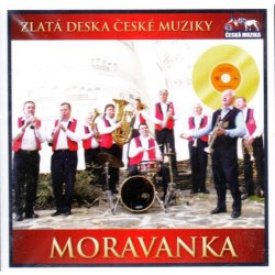 Moravanka Jana Slabáka - Zlatá deska Moravanka CD