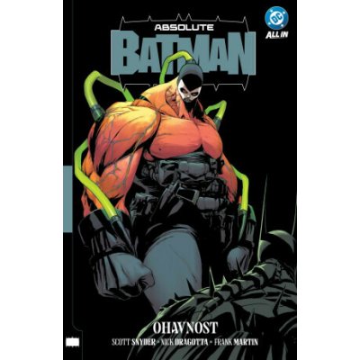 Absolute Batman 2: Ohavnost - Scott Snyder – Zbozi.Blesk.cz