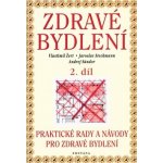 Zdravé bydlení 2. díl – Hledejceny.cz