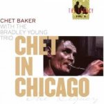 The Legacy Vol. - Baker, Chet With Bradley Young Trio – Zbozi.Blesk.cz