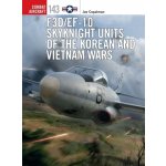 F3d/Ef-10 Skyknight Units of the Korean and Vietnam Wars Copalman JoePaperback – Sleviste.cz