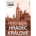 Zmizelý Hradec Králové - Jan Jakl – Hledejceny.cz