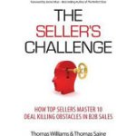 The Seller's Challenge: How Top Sellers Master 10 Deal Killing Obstacles in B2B Sales Williams ThomasPaperback – Hledejceny.cz