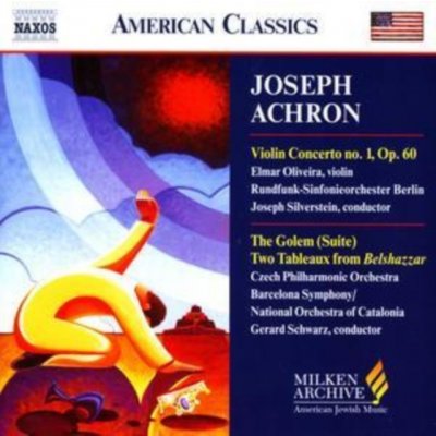 Joseph Achron - Achron - Golem Suite; Violin Concerto CD – Hledejceny.cz