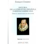 HISTORIA DE LA LITERATURA ESPAÑOLA E HISPANOAMERICANA – Zboží Mobilmania