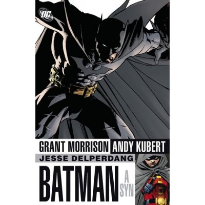 Batman a syn – Morrison Grant, Kubert Andy, Delperdang Jesse – Hledejceny.cz