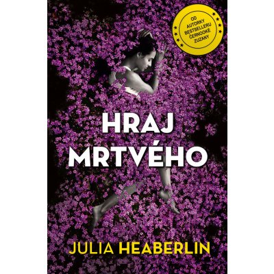 Hrátky se smrtí - Julia Heaberlin – Zboží Mobilmania