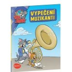 VYPEČENÍ MUZIKANTI – Tom a Jerry v obrázkovém příběhu – Zbozi.Blesk.cz