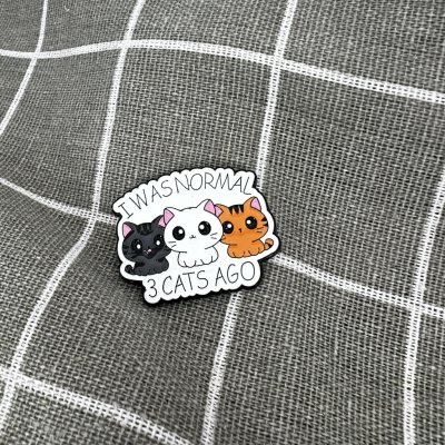 Pinarna I was normal 3 cats ago Před 3 kočkami jsem byl a normální ultra roztomilý – Zboží Dáma