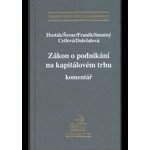 Zákon o podnikání na kapitálovém trhu - Mgr. Michal Franěk, JUDr. Klára Cetlová, RNDr. Mgr. Daniela Doležalová, Mgr., Ing., et Ing Zdeněk Husták, Ing. Jan Šovar, Mgr. Aleš Smutný – Sleviste.cz