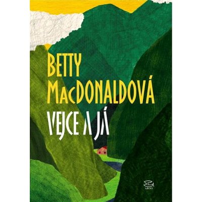 Vejce a já - Betty MacDonaldová – Zboží Mobilmania