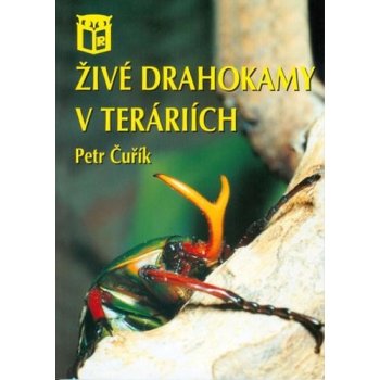 Živé drahokamy v teráriích - Petr Čurík