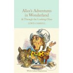 Alice's Adventures in Wonderland & Through the Looking-Glass – Hledejceny.cz