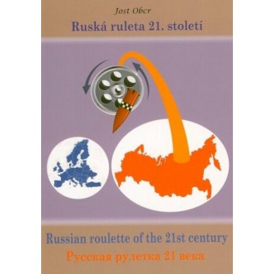 Ruská ruleta 21. století - Jost Obcr – Hledejceny.cz