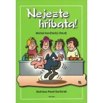 Nejezte hříbata! – Zboží Mobilmania