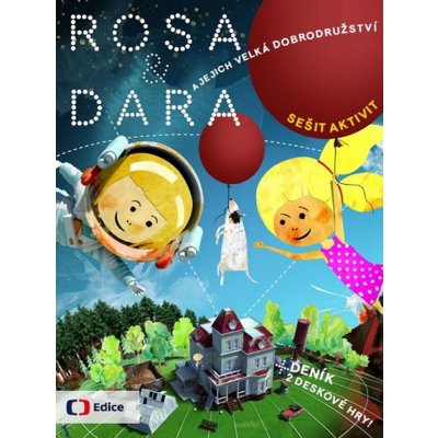 Rosa a Dara a jejich velká dobrodružství Dočekalová Mariana, Jehlíková Lenka, Bukovská Lenka