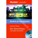 Lesehefte DaF Das Wunschhaus und andere GeschichtenLeseheft + CD – Hledejceny.cz