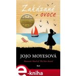 Zakázané ovoce - Jojo Moyesová – Hledejceny.cz