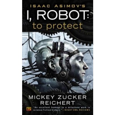 Isaac Asimovs I, Robot: to Protect – Hledejceny.cz