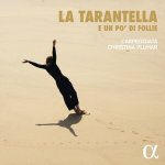 L'Arpeggiata - La Tarantella - E Un Po' Di Follie CD – Hledejceny.cz