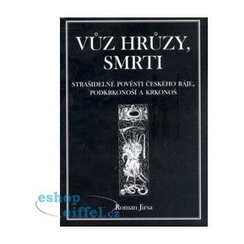 Vůz hrůzy, smrti - Roman Jirsa