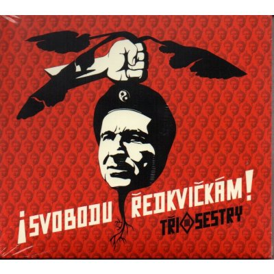 Tři Sestry - SVOBODU REDKVICKAM! CD – Hledejceny.cz