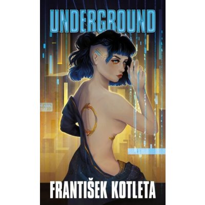 Underground - František Kotleta – Hledejceny.cz