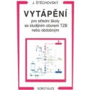 Vytápění pro střední školy se studijním oborem TZB nebo obdobným - J. Štěchovský