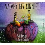 Vztahy bez stížností - Will Bowen – Sleviste.cz