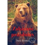 Zakázané prázdniny - Dana Šianská – Hledejceny.cz