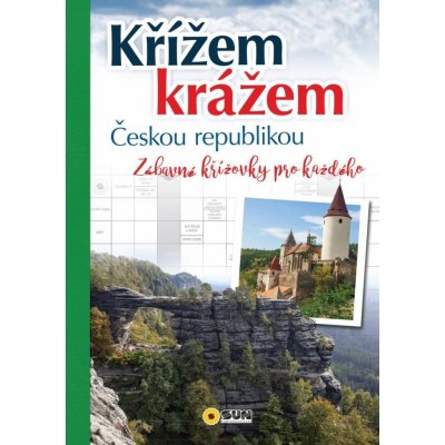 Křížem krážem Českou republikou - Zábavné křížovky pro každého – Hledejceny.cz