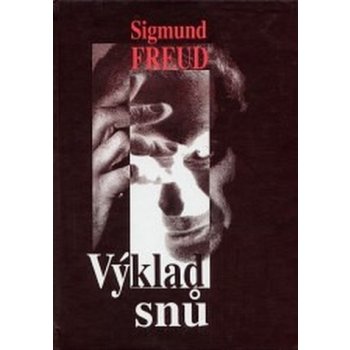 VÝKLAD SNŮ - Freud Sigmund