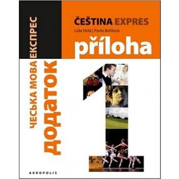 Čeština expres 1 A1/1 ukrajinská + CD Holá Lída, Bořilová Pavla