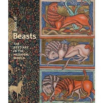 Book of Beasts: The Bestiary in the Medieval World Morrison ElizabethPevná vazba