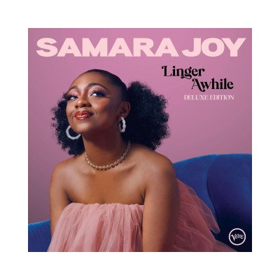 Samara Joy: Linger Awhile Deluxe Edition