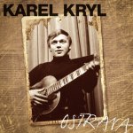 Karel Kryl - Ostrava 1967-1969 CD – Sleviste.cz