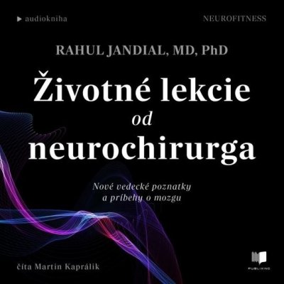 Životné lekcie od neurochirurga – Sleviste.cz