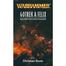 Gotrek a Felix - Christian Dunn