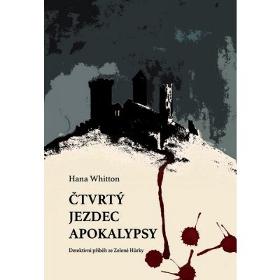 Čtvrtý jezdec Apokalypsy - Hana Whitton – Sleviste.cz