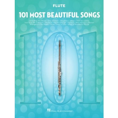 101 Most Beautiful Songs pro příčnou Flétnu – Sleviste.cz