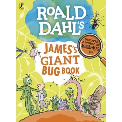 Roald Dahls Jamess Giant Bug Book