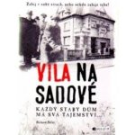 Vila na Sadové - Sklář Richard – Hledejceny.cz