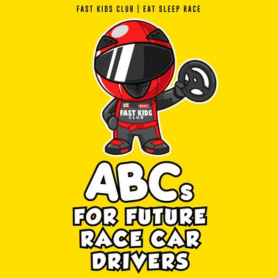 ABCs for Future Race Car Drivers Club Fast K.Board Books – Zboží Mobilmania