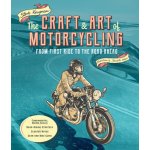 Craft and Art of Motorcycling – Hledejceny.cz