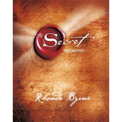 Tajomstvo - Rhonda Byrne – Hledejceny.cz