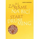 Začínáme na bicí / Start drum ming – Zbozi.Blesk.cz
