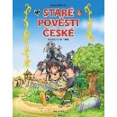 Staré pověsti české – pro děti - Jana Eislerová